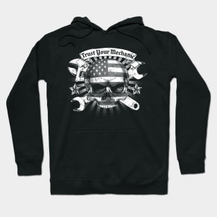 Trust your Mechanic Hoodie